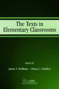 The Texts in Elementary Classrooms