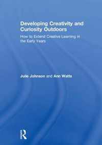 Developing Creativity and Curiosity Outdoors