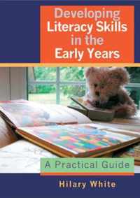 Developing Literacy Skills In The Early Years