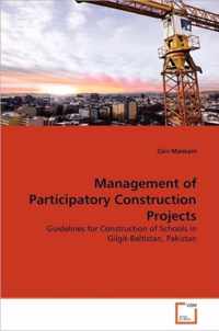 Management of Participatory Construction Projects