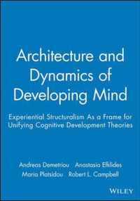 Architecture and Dynamics of Developing Mind