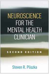 Neuroscience for the Mental Health Clinician