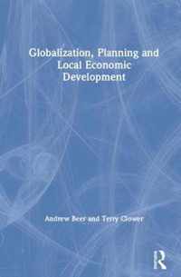 Globalization, Planning and Local Economic Development