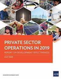 Private Sector Operations in 2019: Report on Development Effectiveness