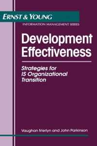 Development Effectiveness - Strategies for IS Organizational Transition
