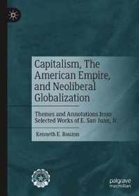 Capitalism The American Empire and Neoliberal Globalization