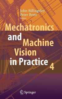 Mechatronics and Machine Vision in Practice 4