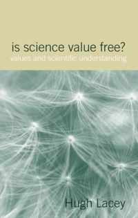 Is Science Value Free?
