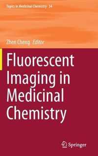 Fluorescent Imaging in Medicinal Chemistry