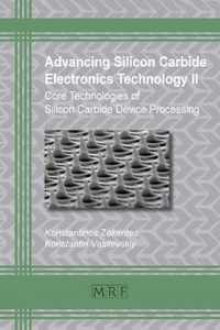 Advancing Silicon Carbide Electronics Technology II