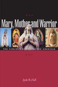 Mary, Mother and Warrior