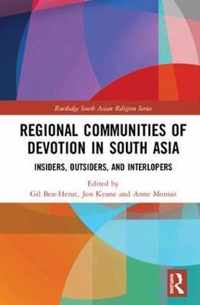 Regional Communities of Devotion in South Asia