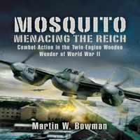 Mosquito: Menacing the Reich