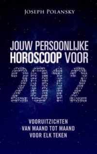Jouw Persoonlijke Horoscoop Voor 2012