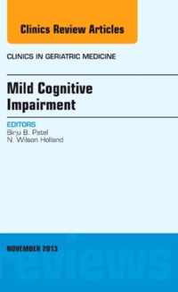Mild Cognitive Impairment,  An Issue of Clinics in Geriatric Medicine