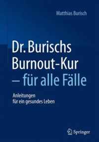 Dr Burischs Burnout Kur fuer alle Faelle