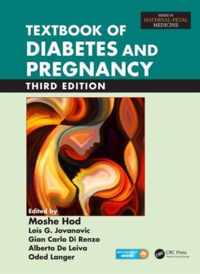 Textbook of Diabetes and Pregnancy