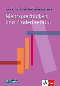 Mehrsprachigkeit und Kinderliteratur