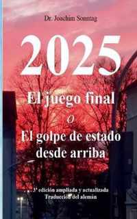 2025 - El juego final