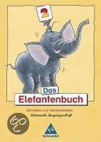Das Elefantenbuch. 2. Schuljahr. Lateinische Ausgangsschrift. Neubearbeitung