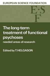 The Long-Term Treatment of Functional Psychoses