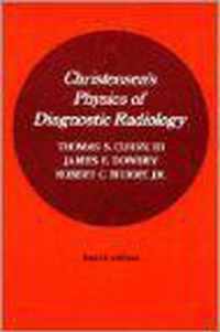 Christensen's Physics Of Diagnostic Radiology