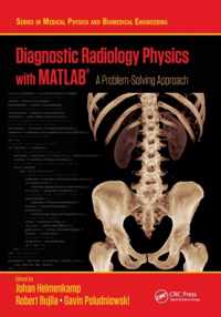 Diagnostic Radiology Physics with MATLAB (R)