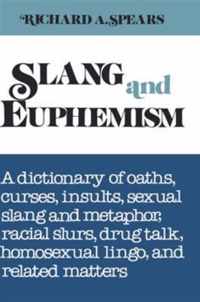 Slang and Euphemism