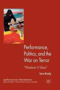 Performance, Politics, and the War on Terror