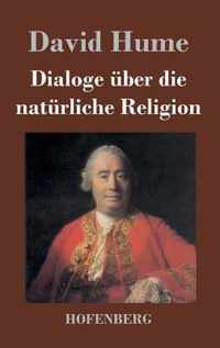 Dialoge uber die naturliche Religion