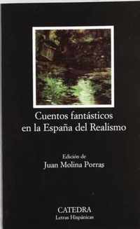 Cuentos Fantasticos En La Espana del Realismo