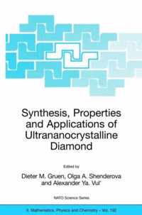 Synthesis, Properties and Applications of Ultrananocrystalline Diamond