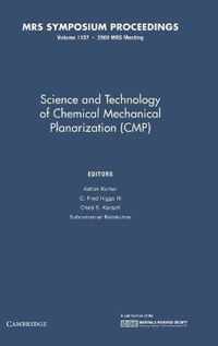 Science and Technology of Chemical Mechanical Planarization (Cmp)
