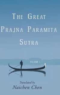 The Great Prajna Paramita Sutra, Volume 1