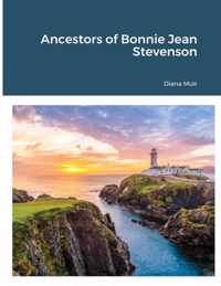 Ancestors of Bonnie Jean Stevenson