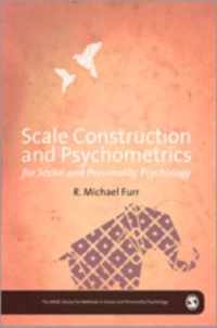 Scale Construction and Psychometrics for Social and Personality Psychology