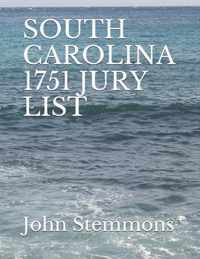 South Carolina 1751 Jury List