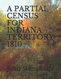 A Partial Census for Indiana Territory 1810
