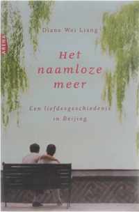 Het naamloze meer - Een liefdesgeschiedenis in Beijing