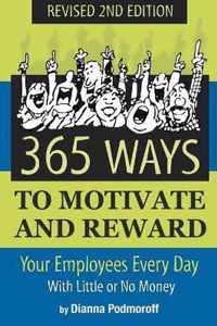 365 Ways to Motivate & Reward Your Employees Every Day
