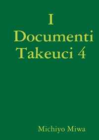 I Documenti Takeuci 4