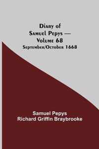 Diary of Samuel Pepys - Volume 68