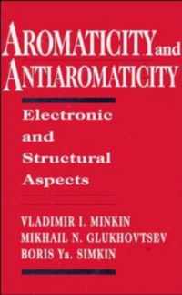 Aromaticity And Antiaromaticity