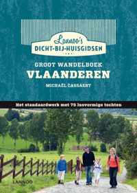 Dicht-bij-huisgidsen - Groot wandelboek Vlaanderen