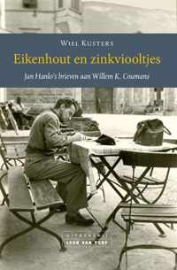 Eikenhout en zinkviooltjes - Jan Hanlo, Willem K. Coumans - Paperback (9789079226429)