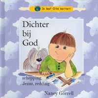 Dichter Bij God