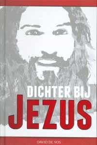 Dichter bij Jezus