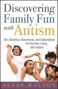 Discovering Family Fun with Autism