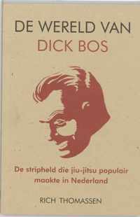 Wereld Van Dick Bos