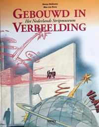 Gebouwd in verbeelding het Nederlands stripmuseum